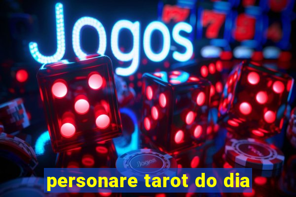 personare tarot do dia